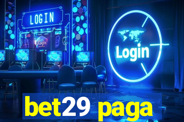 bet29 paga